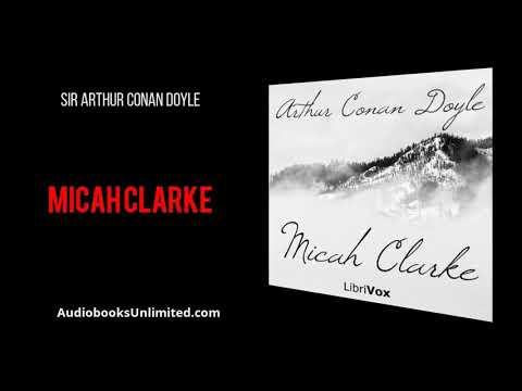 Micah Clarke Audiobook Part 2