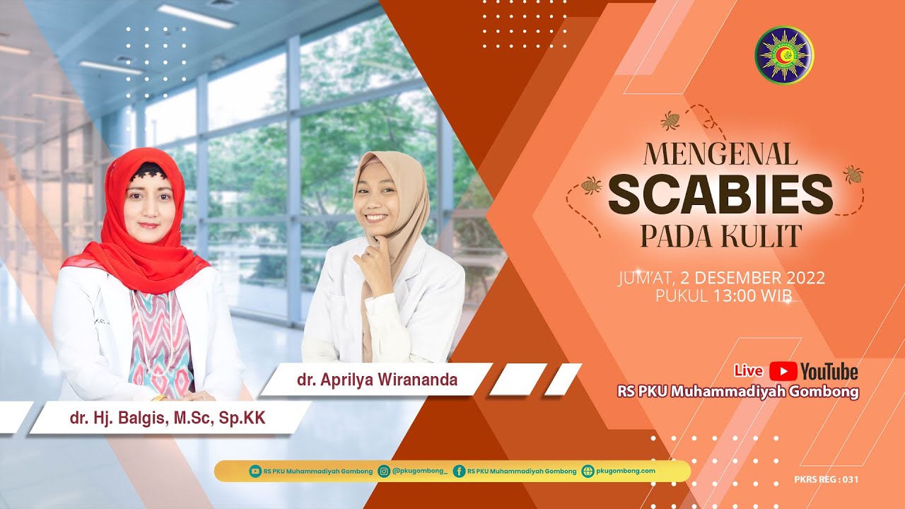 WASPADA SCABIES / KUDIS PADA KULIT | LIVE PODCAST RS PKU MUHAMMADIYAH GOMBONG