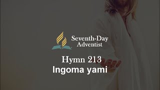 INGOMA YAMI | UKrestu Esihlabelweleni | Seventh-Day Adventist Music
