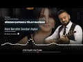 Tülay Maciran & Gürkan Çapkan - Hani Bendim Sevdan Aşkın | Krb Müzik ®
