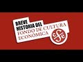 Breve historia del fondo de cultura econmica fce