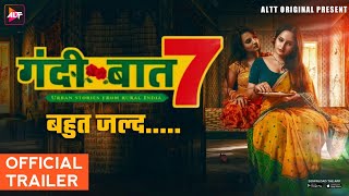 Gandi Baat Season 7 Official Trailer Gandi Baat 7 Release Date Altt Alt Balaji