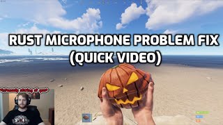 Rust Microphone Problem Fix (Quick Video)