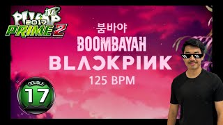 [Pump It Up Prime 2] Blackpink - Boombayah D17