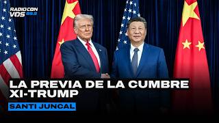 ¿TRUMP rumbo a Beijing? | SANTI JUNCAL CON BERCOVICH