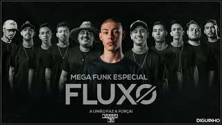MEGA - FLUXO (DJ DIGUINHO)