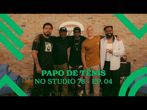 RASHID, PARTEUM, SILVERA, VITONEZ E FABIO LAFA | PAPO DE TÊNIS | E04T04