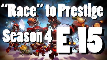 "Race" to Prestige S4 - E15 (Awesomenauts)
