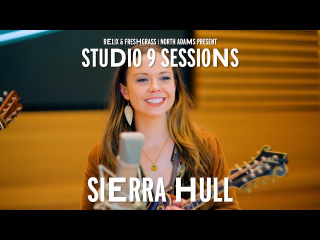 Sierra Hull | FreshGrass North Adams | Studio 9 Sessions | Relix