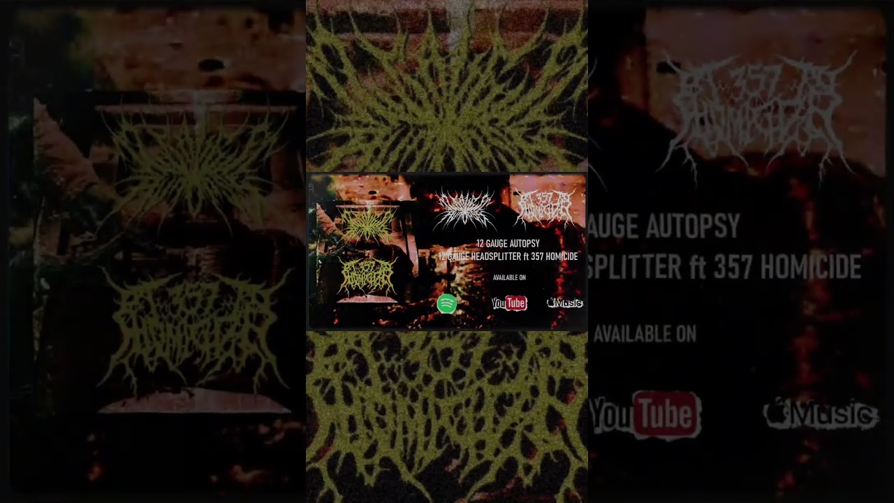 12 GAUGE AUTOPSY "12 GAUGE HEADSPLITTER" (FT .357 HOMICIDE) OUT NOW!