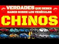 Verdades que te ocultan sobre los vehculos chinos