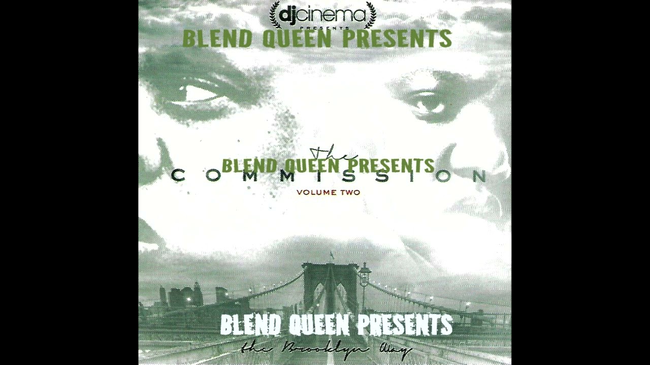 BLEND QUEEN PRESENTS DJ Cinema The Commission Vol. 2 The Brooklyn Way