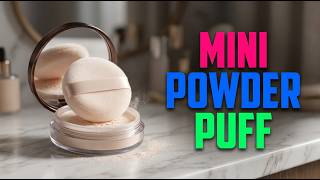 TOP 5 Best Mini Powder Puff 2026 | Mini Powder Puffs For Flawless Makeup