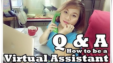 Q&A - How To Be A Virtual Assistant Part 2 [Taglish]