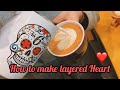 🇦🇺How to make a Heart Latte Art (Layered) 결 하트 라떼아트 배우기, 호주 바리스타 조이가 알려줄게요♥️