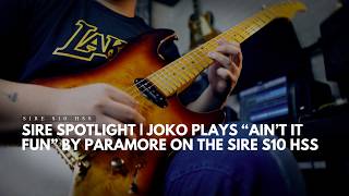 Sire Spotlight Joko Plays “Ain’t It Fun” By Paramore On The Sire S10 Hss