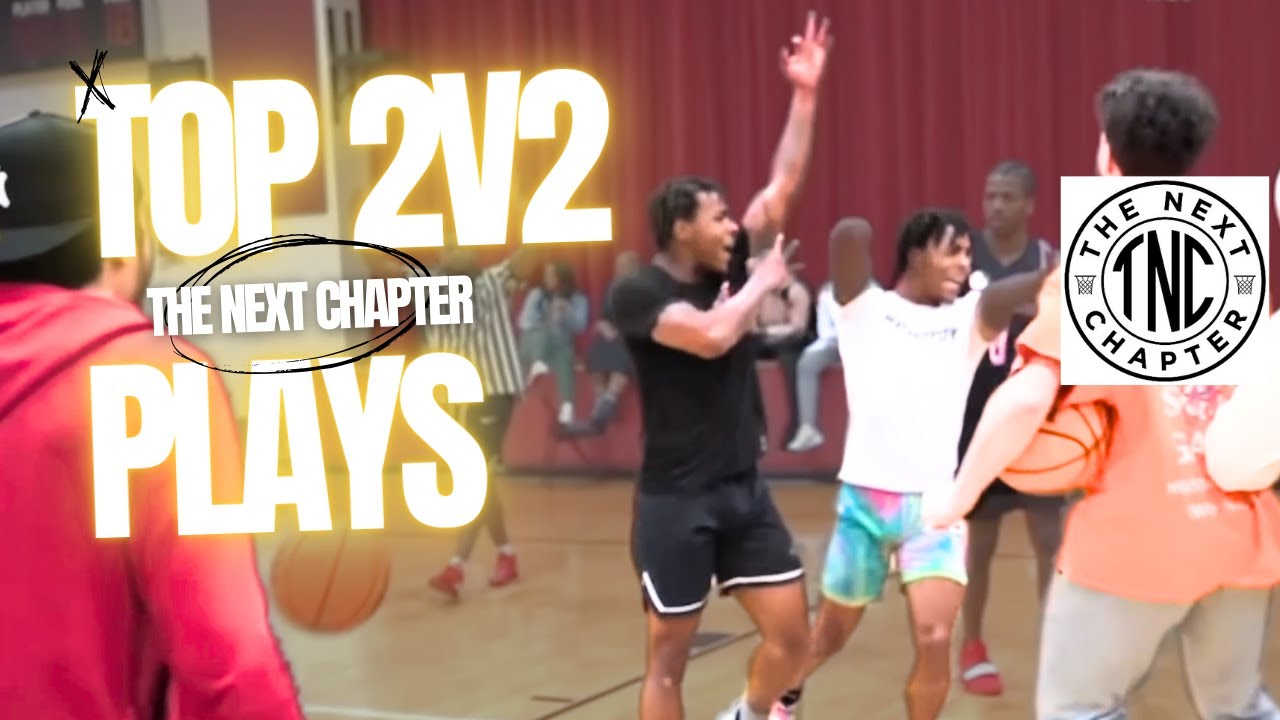 top-2v2-plays-from-the-next-chapter-seasons-1-10-youtube