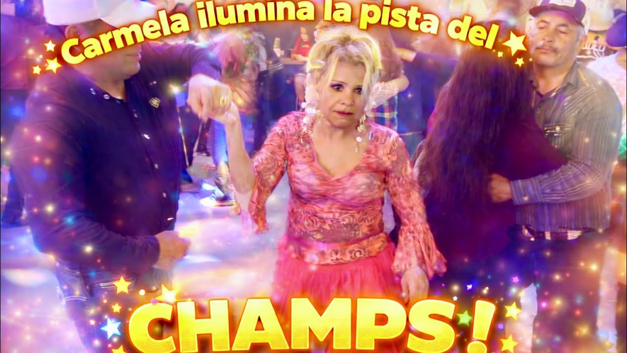 CARMELA PONE EL AMBIENTE EN EL CHAMPS !