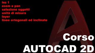 corso autocad 2d lez 01