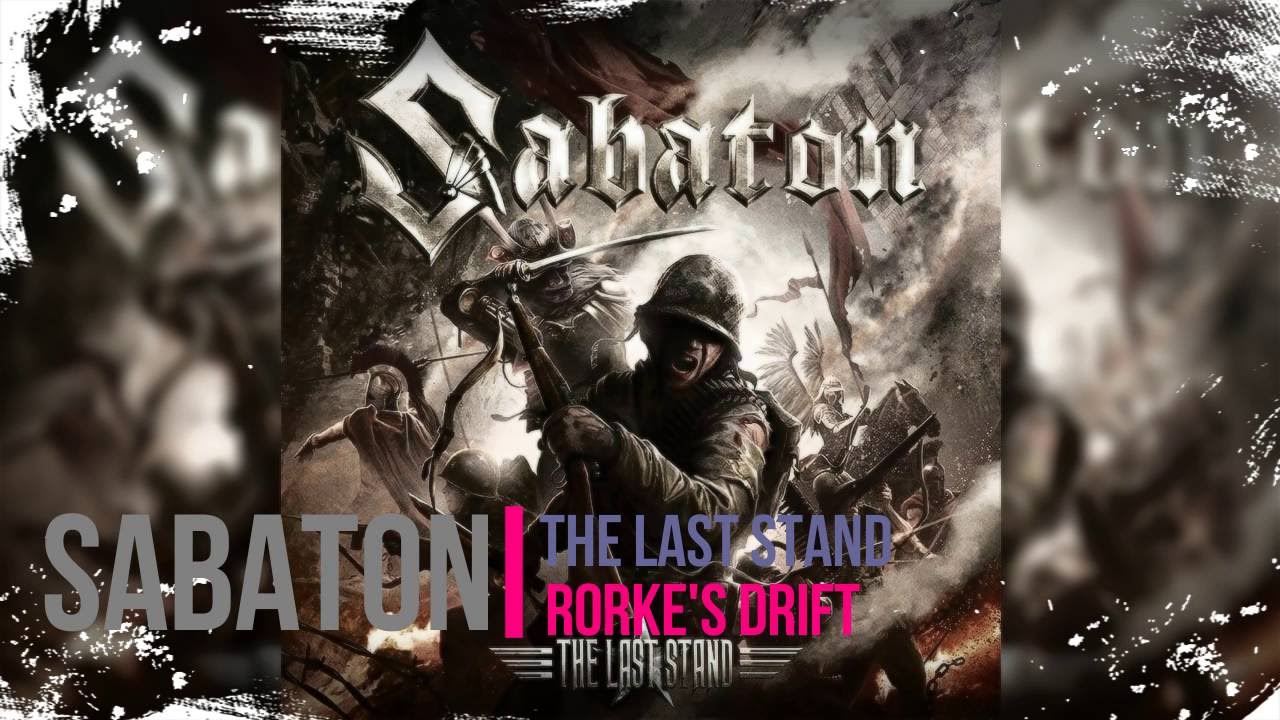 Sabaton Rorke's Drift The Last Stand Lyrics YouTube