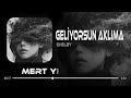 Sana Gözlerim Ağlasın Bazen Shelby Mert Yıldız Remix Geliyorsun Aklıma 