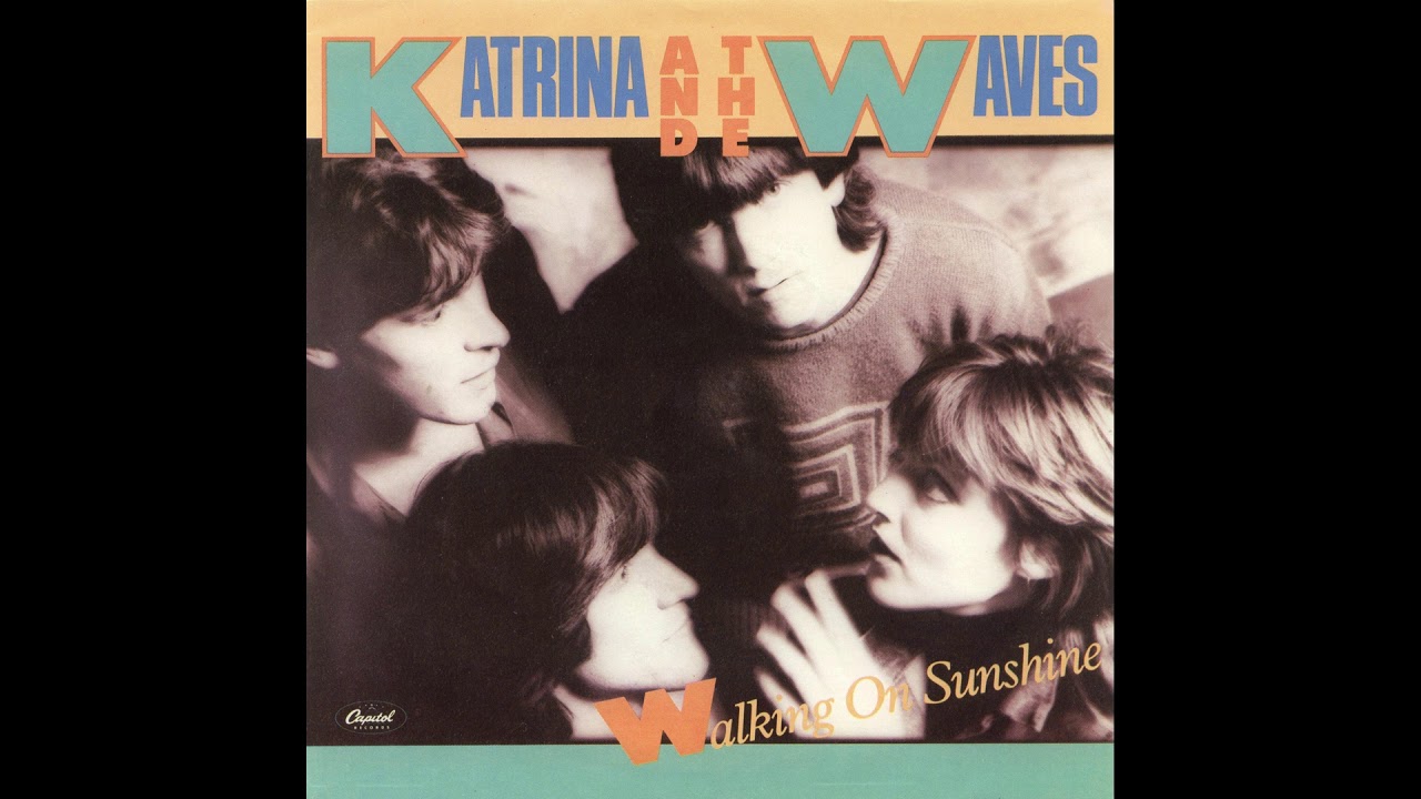 walking on sunshine katrina and the waves
