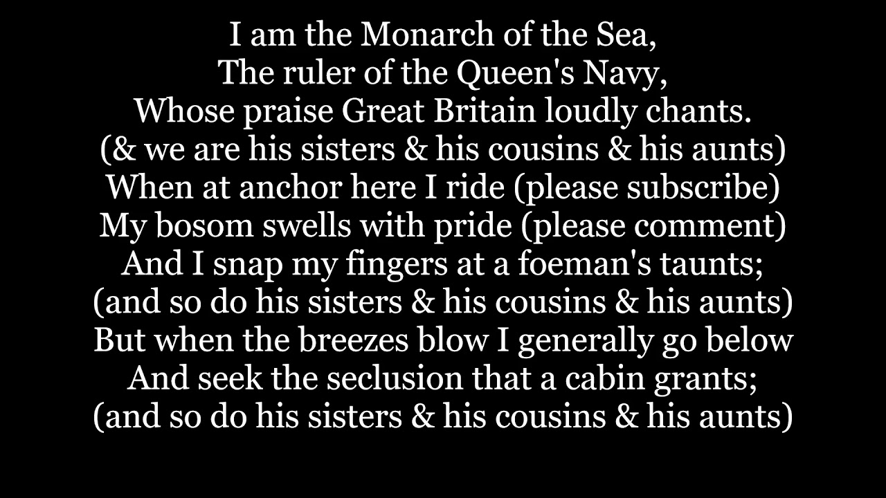 I AM THE MONARCH OF THE SEA H. M. S. PINAFORE Gilbert SULLIVAN opera