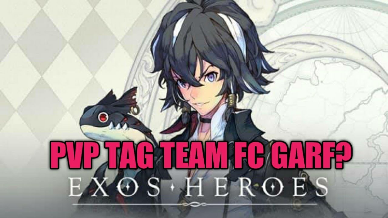 Exos heroes pvp featuring fc garf tag team