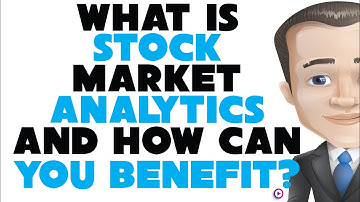 Stock Market Analytics How Can You Benefit. Data Analysis / Financial Indicators / Decisions