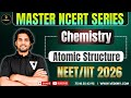 Atomic Structure | Part-2 | Master NCERT Series - Chemistry Class 11 |Dr. Sudhkar Tripathi|NEET/IIT|