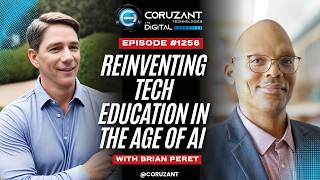 Brian Peret on Reinventing Tech Education in the Age of AI | Ep 1256