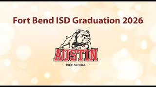 Austin High School Class of 2026 Graduation