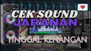 CEK SOUND KALEM GLERR🔊TINGGAL KENANGAN JARANAN CENTUNG CENTANG 🎶