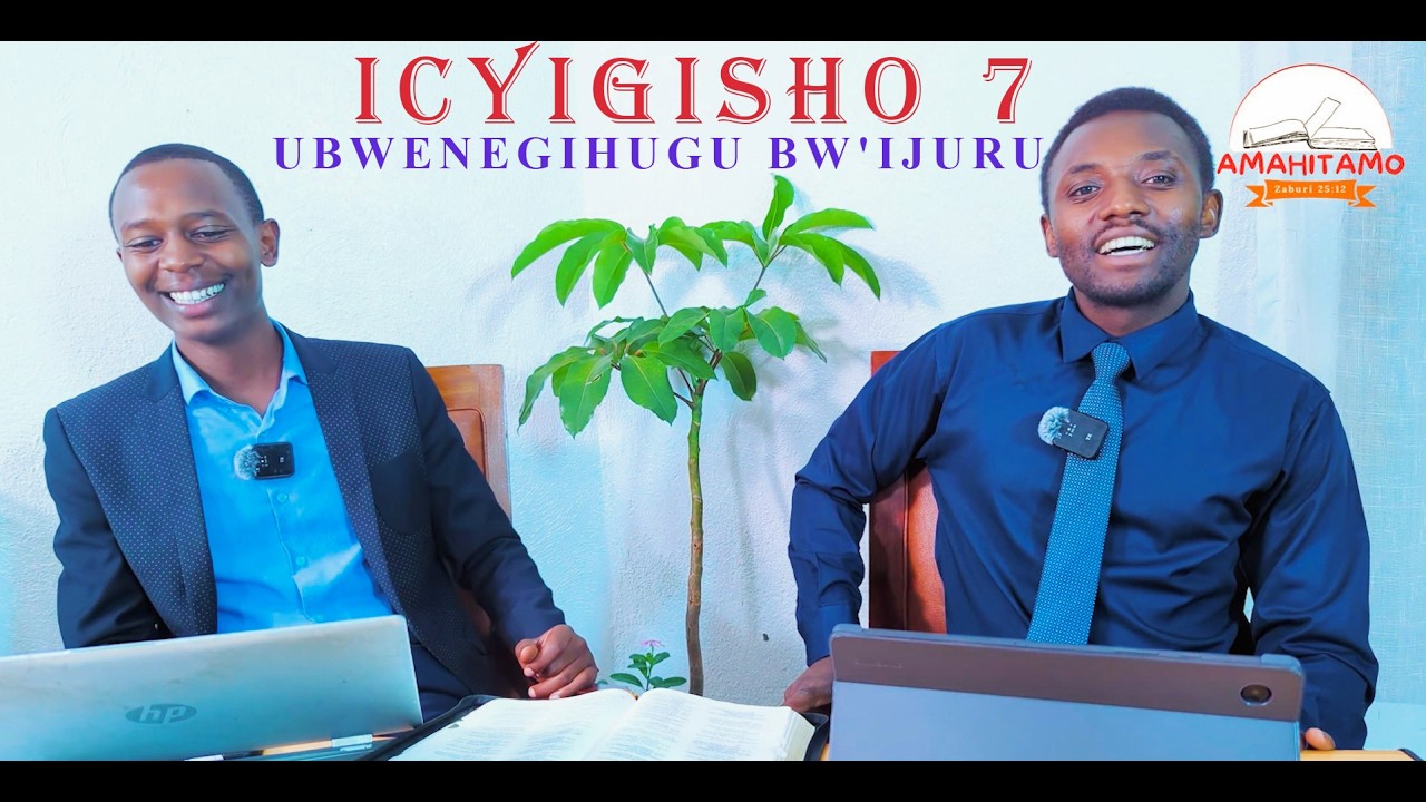 ICYIGISHO CYA 7 KUWA GATANU. IMFUNGUZO ZO KUNYURWA - YouTube