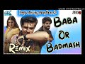 Baba Or Badmash Masoom Sharma New Haryanvi Song 2024 DJ Remix DJ Deepu kataria Mp3 Song