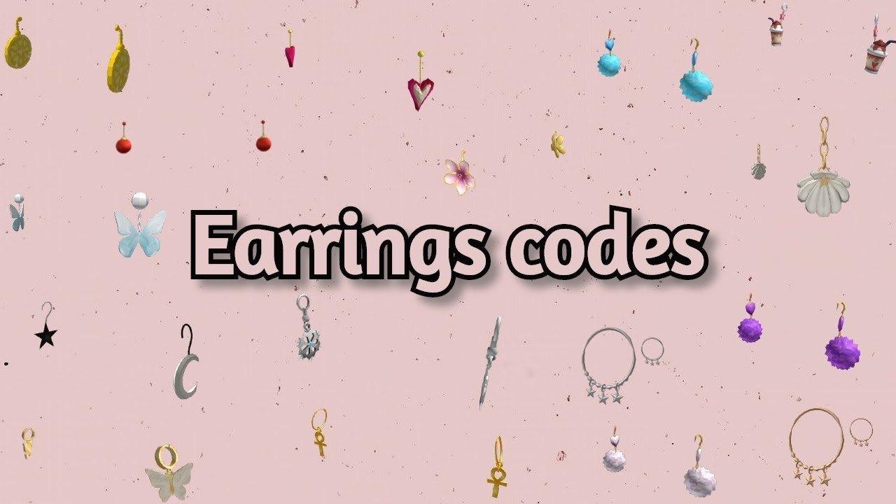 Codes For 40 Earrings Roblox Teehee Youtube - hoop earings in roblox in the neighborhood code