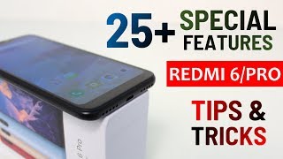 Xiaomi Redmi 6 Pro Tips & Tricks | 25+ Special Features