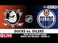 ANAHEIM DUCKS VS EDMONTON OILERS 🏒 NHL Playoffs Game Score Radio Play-by-Play