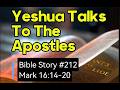 Bible Story #212 Yeshua Talks To The Apostles 📖 #ASL #deaf #conservative #bible #stories