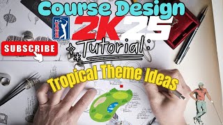 PGA 2K25 Design Tutorial - Tropical Theme Ideas