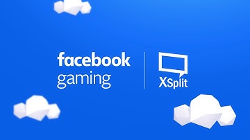 How to Broadcast to Facebook with XSplit Broadcaster