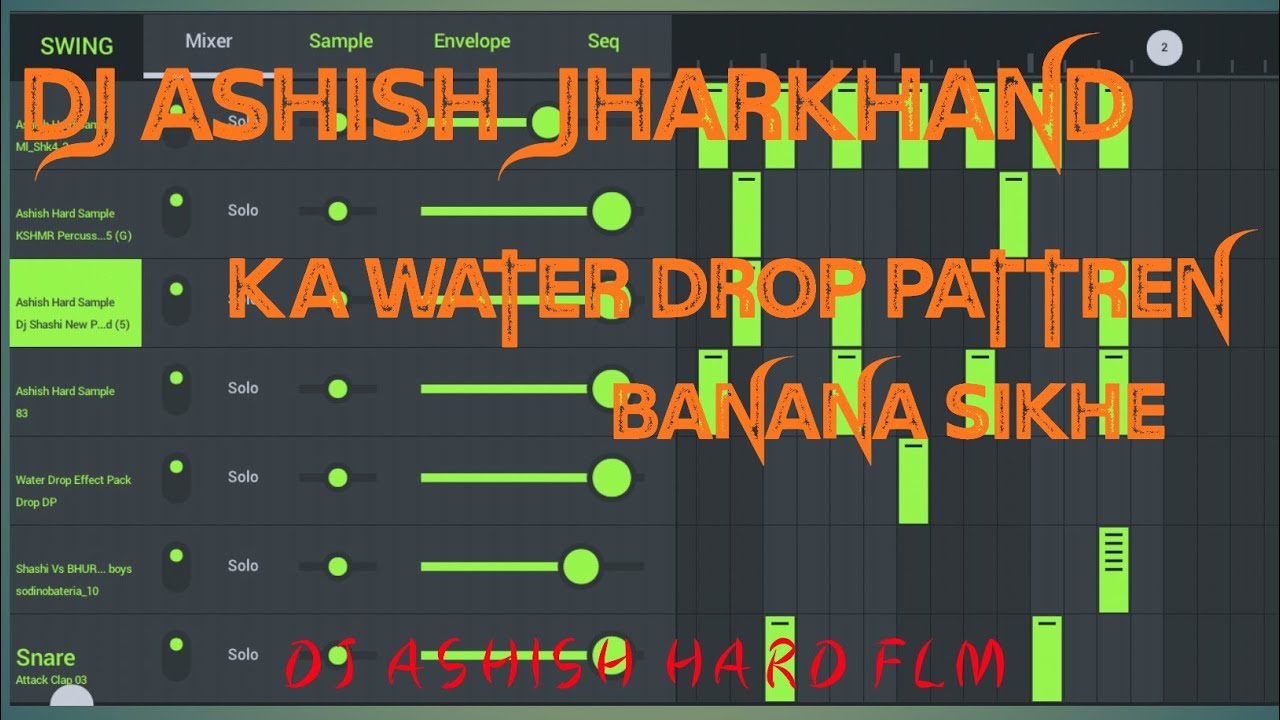 Dj Ashish Jharkhand Ka water drop PATTREN Kaise baniye