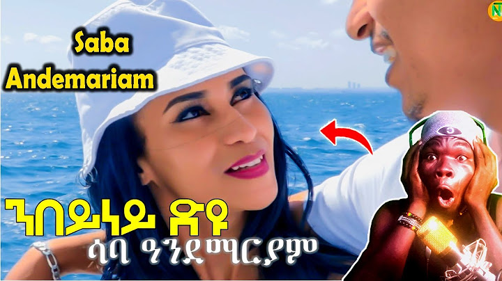 React Saba Andemariam l {nbeyney dyu  ንበይነይ ድዩ}   New Eritrean Tigrigna Music 2024