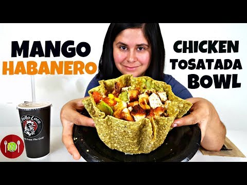 Mango Habanero Chicken Tostada Bowl El Pollo Loco Mukbang Eating Show ASMR Fast Food Review