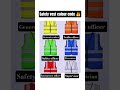 #safety vest colour code#daily use sentence #english practice #knowledge #shorts