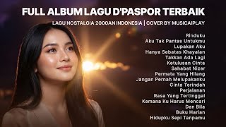  Album Lagu Dpaspor Terbaik 2000an  Rinduku Buku Harian Ketulusan Cinta cover Aiplay