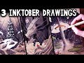 Three INKTOBER Drawings - My Inktober Process