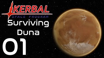 Kerbal Space Program | Surviving Duna | Episode 01
