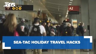 Sea-Tac holiday travel hacks