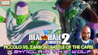 🏝🏠🟠 DRAGON BALL XENOVERSE 2 (PS4): PICCOLO (SCtheWolf) VS. ZARBON | BATTLE OF THE CAPES [VS. CPU]